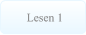 Lesen 1 Lesen 1